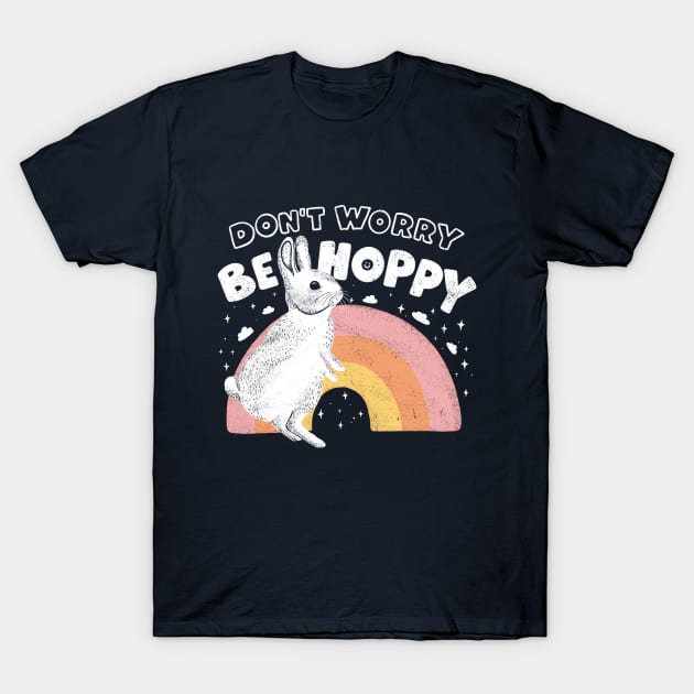 Don't Worry Be Hoppy - Bunny/Rabbit T-Shirt by awesomesaucebysandy